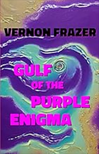 Gulf of the Purple Enigma front cover